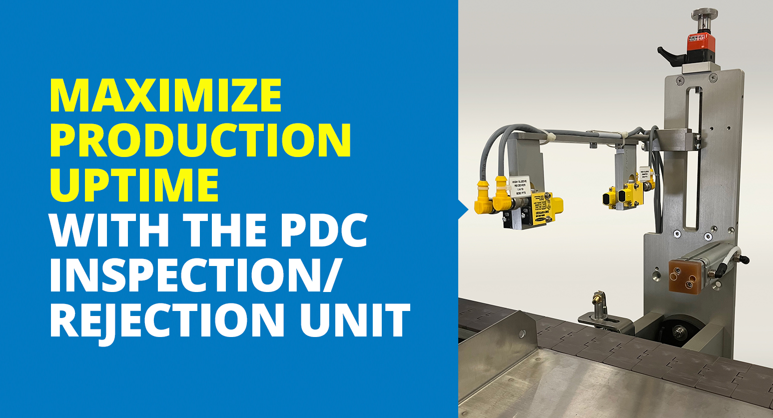 Maximize Production Uptime with the PDC Inspection__Rejection Unit