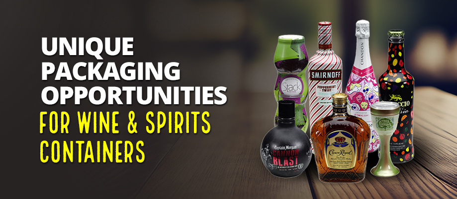 Unique Packaging Opportunities for Wine and Spirits Containers